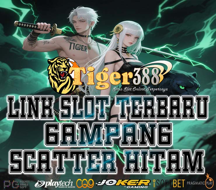 LAPAKTIGER388 Platform Slot Bonus New Member Terbesar